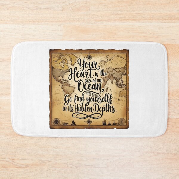 Item preview, Your heart is the size of an ocean. Go find yourself in its hidden depths 54 designed and sold by Tom-Johnson.