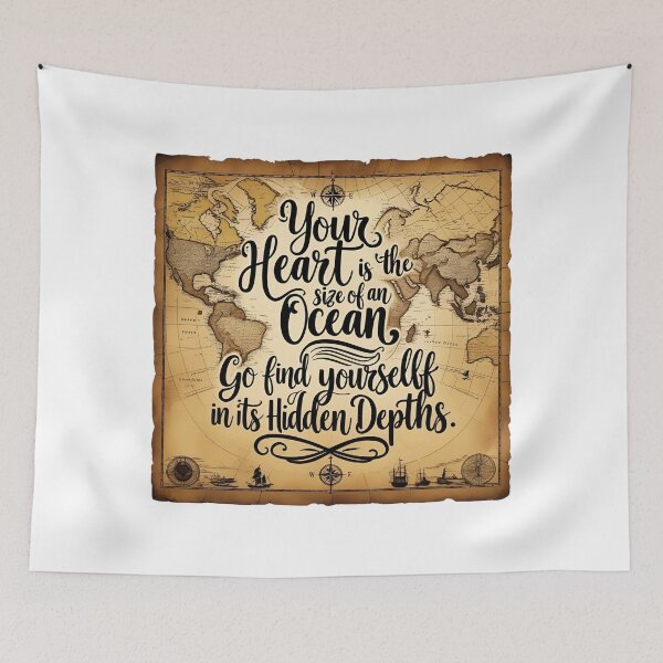 Item preview, Your heart is the size of an ocean. Go find yourself in its hidden depths 54 designed and sold by Tom-Johnson.