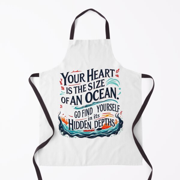 Item preview, Your heart is the size of an ocean. Go find yourself in its hidden depths 60 designed and sold by Tom-Johnson.