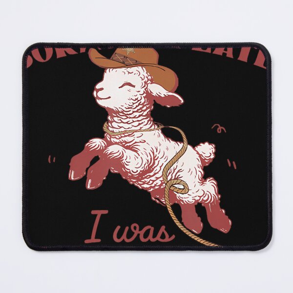 Item preview, Sorry Im Late I Was Dilly Dallying Cowboy Sheep designed and sold by Amandanaggs.