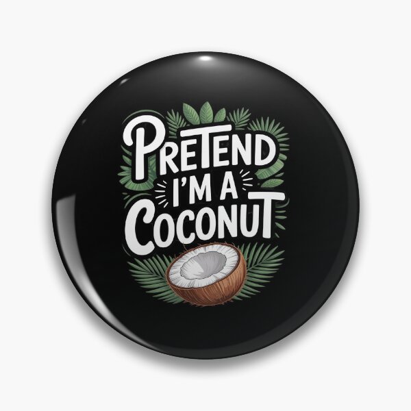 Item preview, Pretend I'm A Coconut Tropical Halloween Costume Party Beach designed and sold by tabdejinti.