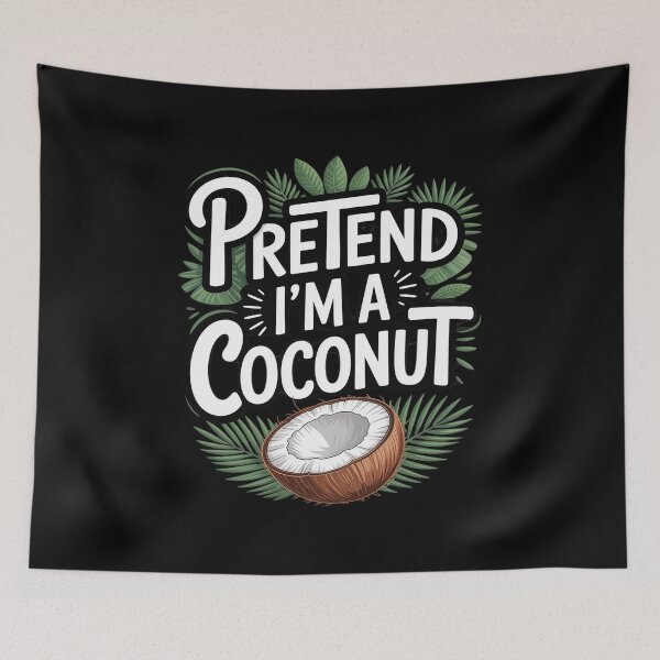 Item preview, Pretend I'm A Coconut Tropical Halloween Costume Party Beach designed and sold by tabdejinti.