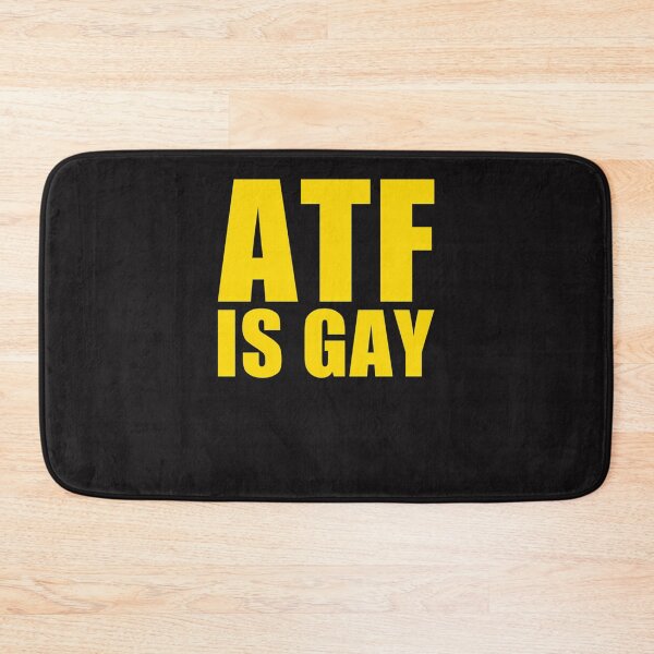 Item preview, Atf-Is-Gay designed and sold by velkyijb.