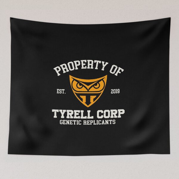 Item preview, Property of Tyrell Corp designed and sold by NinoMelon.