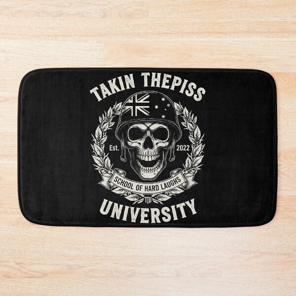Item preview, TAKIN THEPISS UNIVERSITY "SCHOOL OF HARD LAUGHS" designed and sold by Takin-Thepiss.