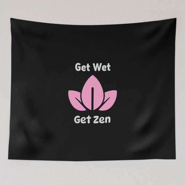 Item preview, Get Wet, Get Zen - Water Yoga designed and sold by TaurusC95.