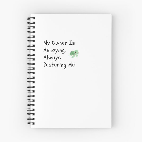 Item preview, My Owner Is Annoying,Always Pestering Me-Funny Turtle Quote designed and sold by HappyMamaS.
