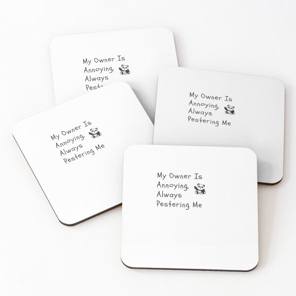 Item preview, My Owner Is Annoying,Always Pestering Me-Funny Panda Quote designed and sold by HappyMamaS.