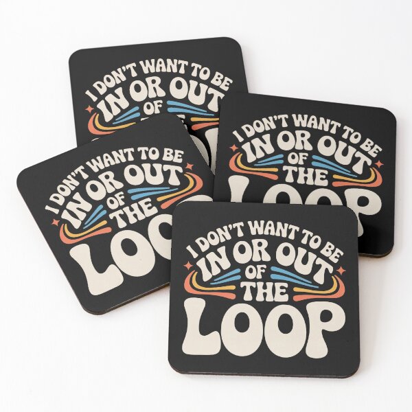 Item preview, I Don’t Want to Be in or Out of The Loop - Perfect Gift for Introverts and Sarcasm Lovers. designed and sold by ZyziowskyArt.