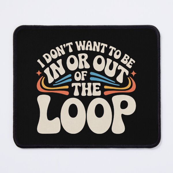 Item preview, I Don’t Want to Be in or Out of The Loop - Perfect Gift for Introverts and Sarcasm Lovers. designed and sold by ZyziowskyArt.