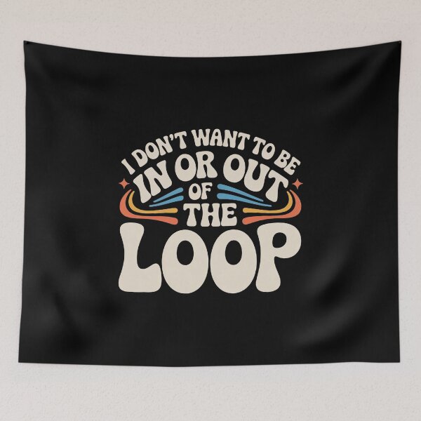 Item preview, I Don’t Want to Be in or Out of The Loop - Perfect Gift for Introverts and Sarcasm Lovers. designed and sold by ZyziowskyArt.