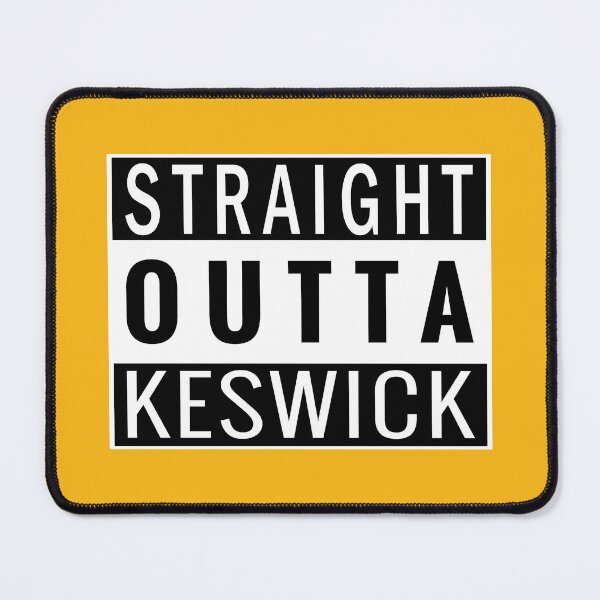 Item preview, Straight Outta Keswick designed and sold by Jeallan Designs.