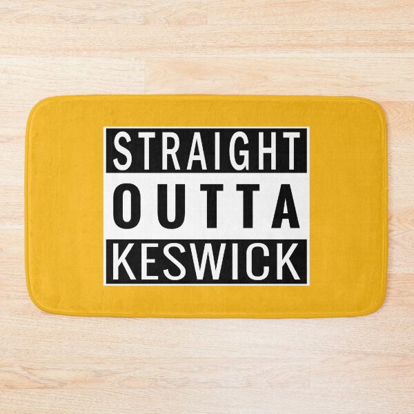 Item preview, Straight Outta Keswick designed and sold by Jeallan Designs.