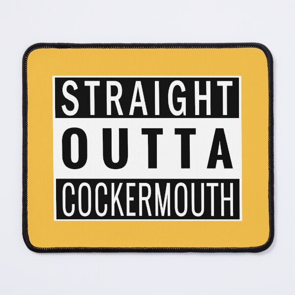Item preview, Straight Outta Cockermouth designed and sold by Jeallan Designs.