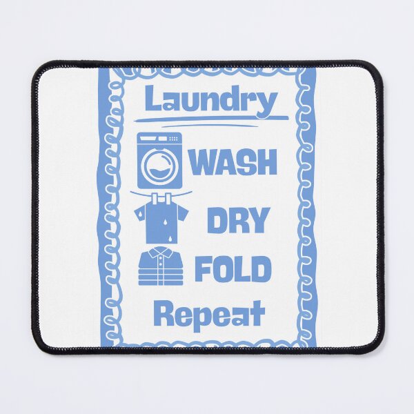 Item preview, Wash Dry Fold and Repeat designed and sold by Dondonmart.