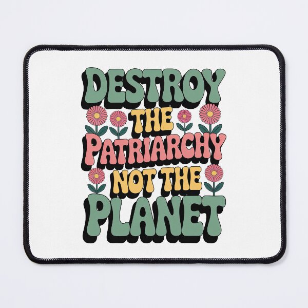 Item preview, Destroy the patriarchy not the planet designed and sold by graphic-genie.