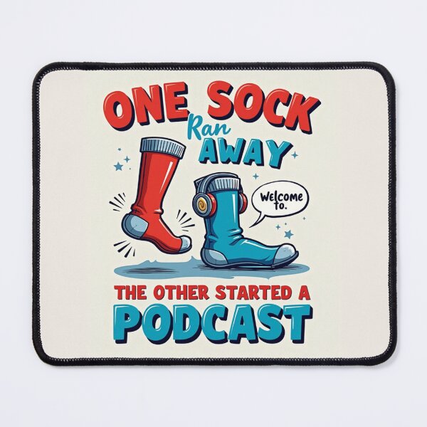 Item preview, Funny Podcast Shirt — “One Sock Started a Podcast” — Absurd Creator Humor Tee designed and sold by Mythic Tide.