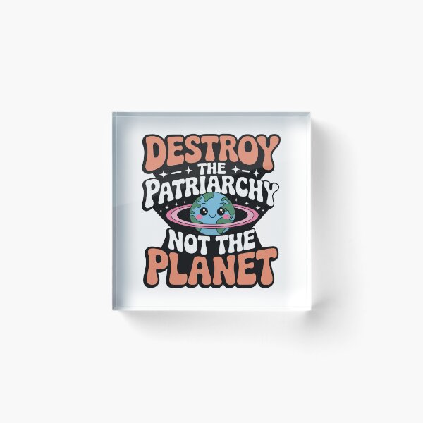 Item preview, Destroy the patriarchy not the planet designed and sold by graphic-genie.