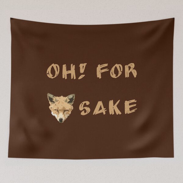 Item preview, Oh! For Fox Sake – Playful Fox Face Pun designed and sold by laiwole.