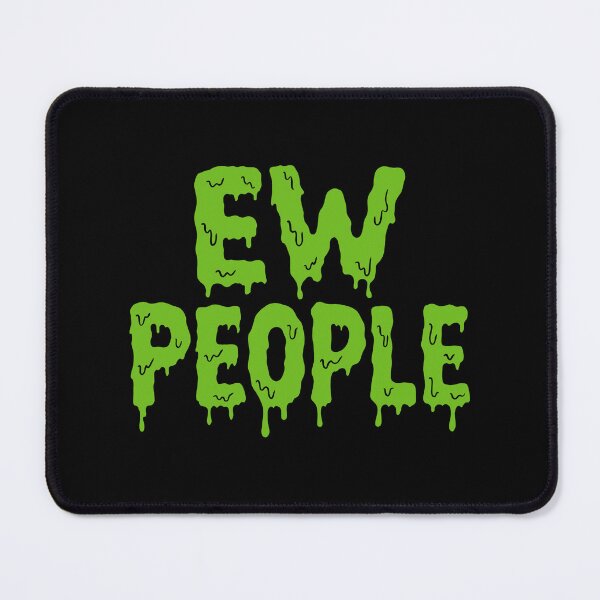 Item preview, Ew People Slime designed and sold by coffeeman.