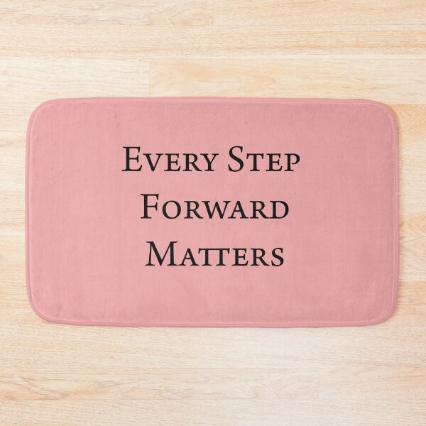Item preview, Every Step Forward Matters – Growth & Progress Quote Design designed and sold by ArtNestVerse.