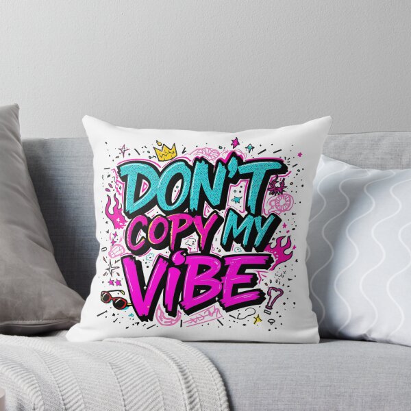 Item preview, Don’t Copy My Vibe. Bold Urban Street Style Quote Design designed and sold by Aarvya Fashion Club ( A.F.C ).