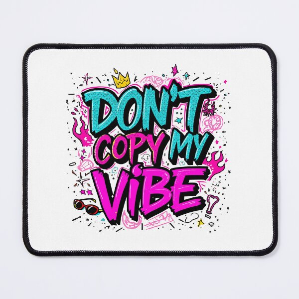 Item preview, Don’t Copy My Vibe. Bold Urban Street Style Quote Design designed and sold by Aarvya Fashion Club ( A.F.C ).