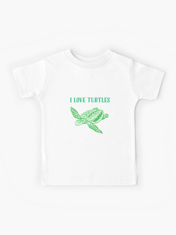 i love turtles t shirt