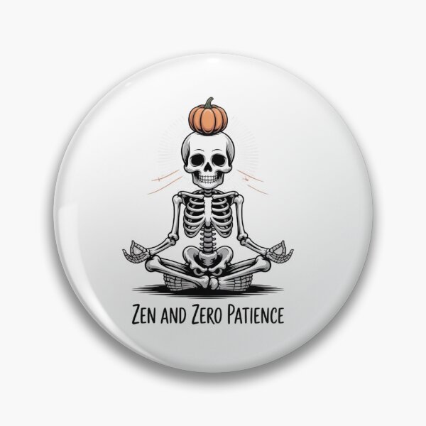 Item preview, Zen and Zero Patience – Skeleton Minimalist Design designed and sold by Zenka Design's.