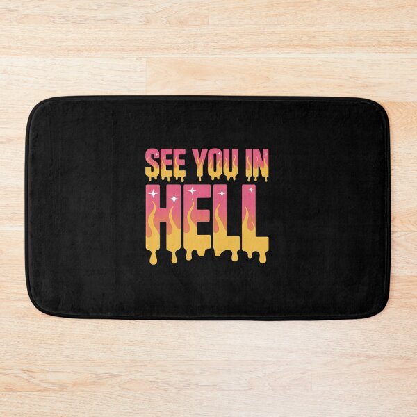 Item preview, See You In Hell Halloween designed and sold by JonBarnes22.