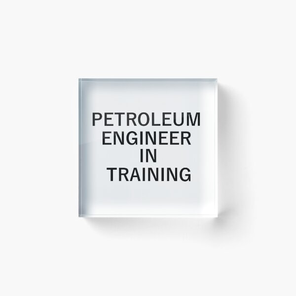 Item preview, Petroleum engineer in training designed and sold by Lingo Shop.