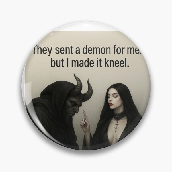 Item preview, THEY SENT A DEMON FOR ME BUT I MADE IT KNEEL designed and sold by MyDearestAura.