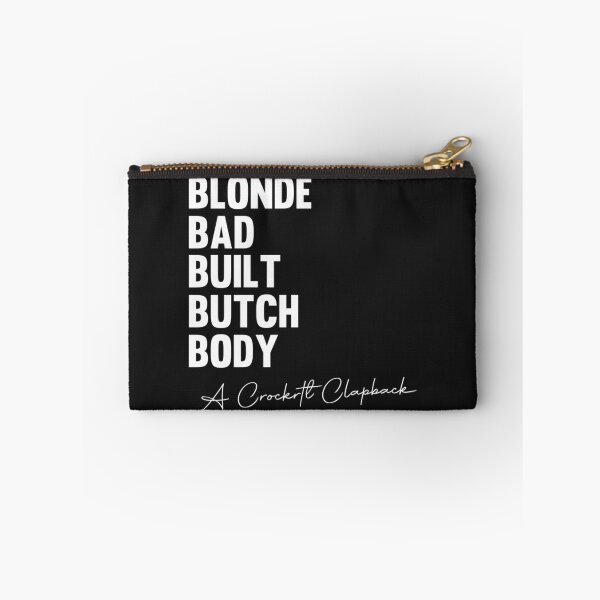 Item preview, Bleach-Blonde-Bad-Built-Butch-Body-Meme-Funny designed and sold by heilasherr.