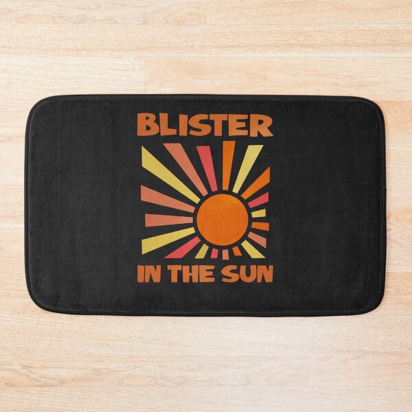 Item preview, Blister-In-The-Sun---Copy designed and sold by raa1bli.