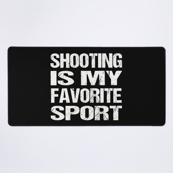 Item preview, Shooting Is My Favorite Sport designed and sold by AKILLAA88.