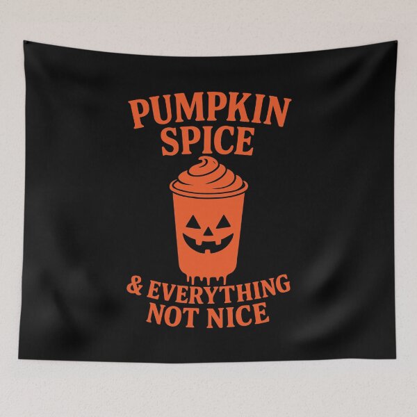 Item preview, Pumpkin Spice & Everything Not Nice designed and sold by GhoulishGraphX.