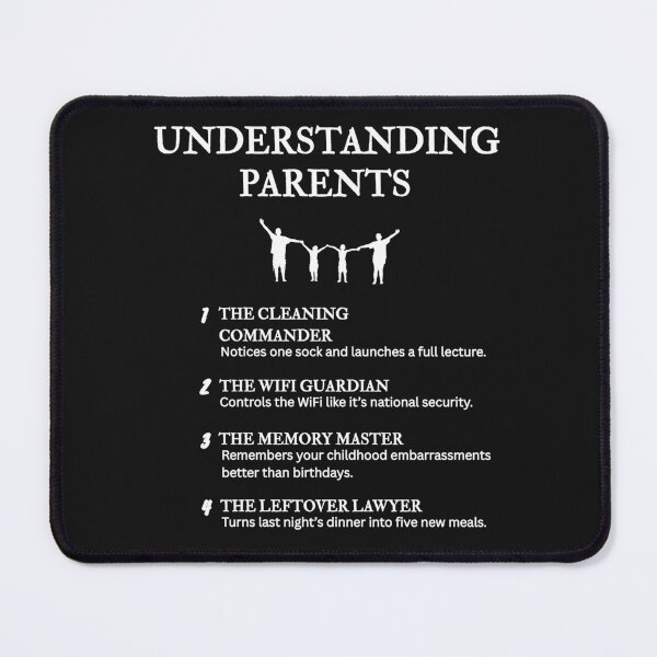 Item preview, Understanding Parents – Funny Parenting Humor – Black designed and sold by PsyFlow35.