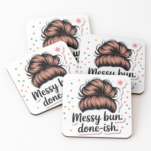 Item preview, Messy Bun Done-Ish  designed and sold by Designs by Kate.