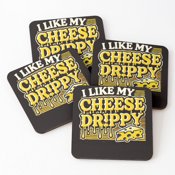 Item preview, I like My Cheese Drippy, Funny Meme Cheese Lover designed and sold by Logiamerch.