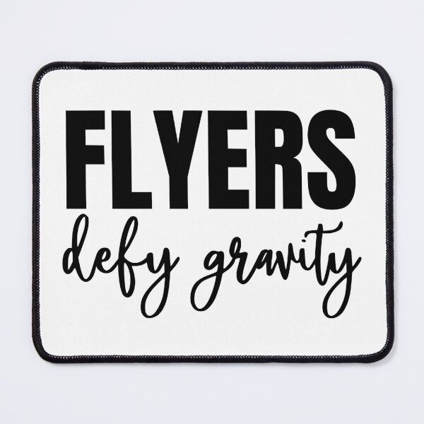 Item preview, Flyers Defy Gravity designed and sold by FloraliteCo.
