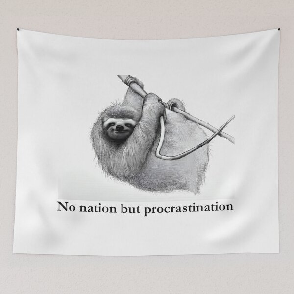 Item preview, No nation but procrastination designed and sold by sid1802.