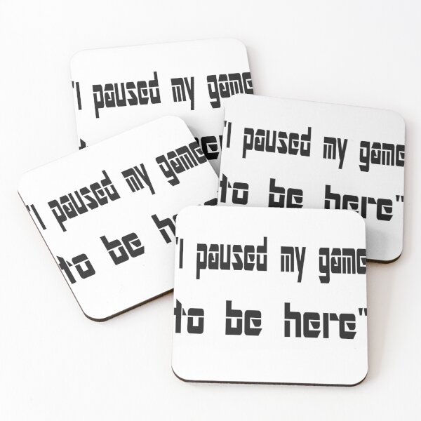 Item preview, I Paused My Game To Be Here: Fun Gamer Quote designed and sold by Beautiful art store.