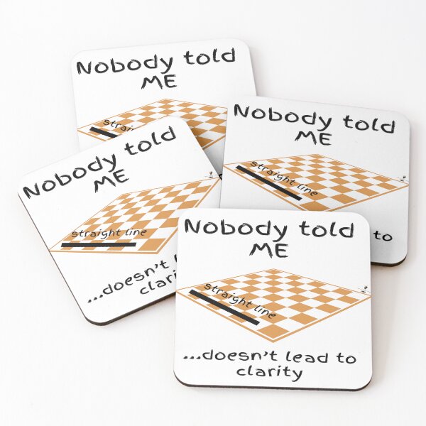 Item preview, Nobody Told Me Straight Lines Doesn’t Lead to Clarity — Checkerboard designed and sold by PawnShiftGoods.