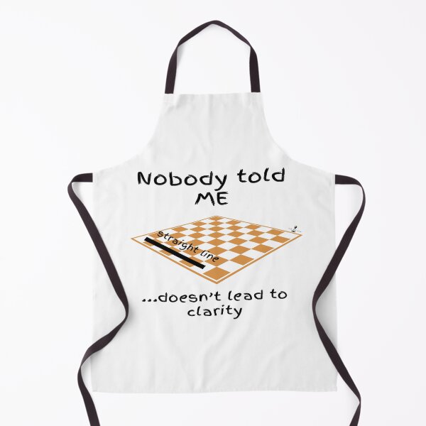 Item preview, Nobody Told Me Straight Lines Doesn’t Lead to Clarity — Checkerboard designed and sold by PawnShiftGoods.