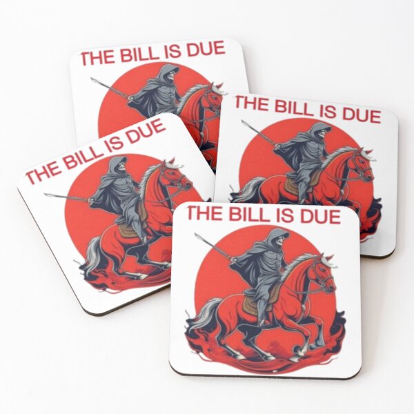 Item preview, THE BILL IS DUE designed and sold by giantstep.