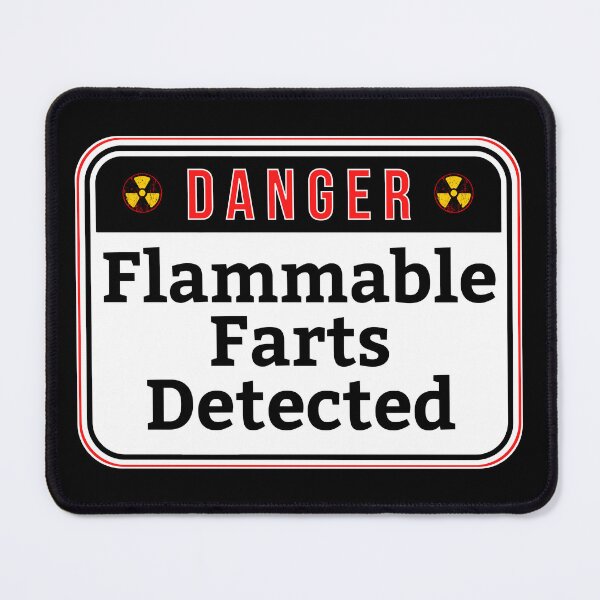 Item preview, DANGER: Flammable Farts Detected - funny warning signs designed and sold by DesignsFromTW-S.