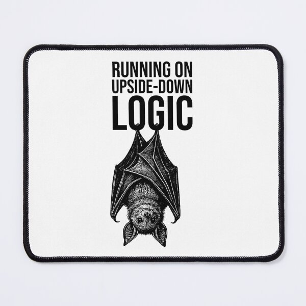 Item preview, Running on Upside-Down Logic – Funny Bat Design designed and sold by xndrlab.