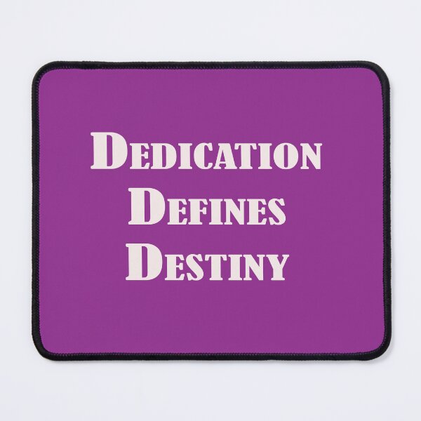Item preview, Dedication Defines Destiny – Motivational Quote Design designed and sold by ArtNestVerse.