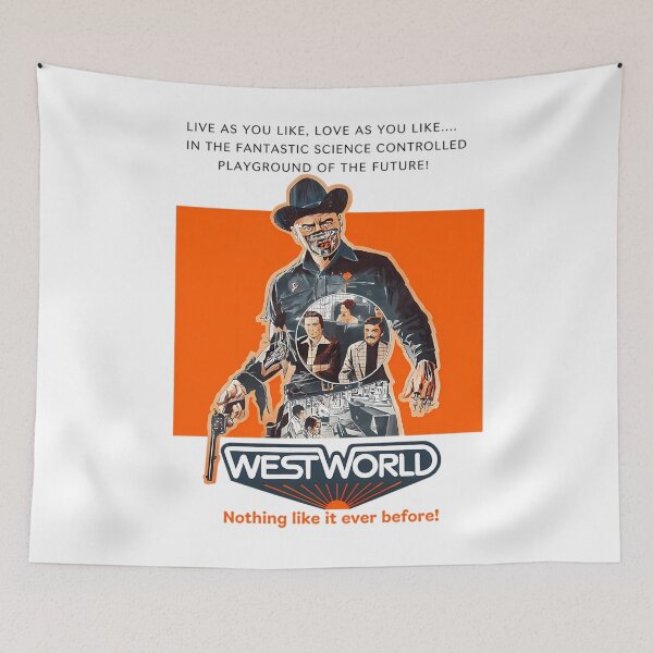 Item preview, Live As You Like Love As You Like In The Fantastic Science Controlled Playground Of The Future Westworld Nothing Like It Ever Before Orange designed and sold by GeorgeDurham.