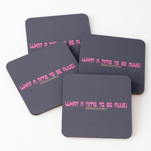 Item preview, What a Time to Be Alive (Derogatory) Typography  designed and sold by JaiRoseDesigns.